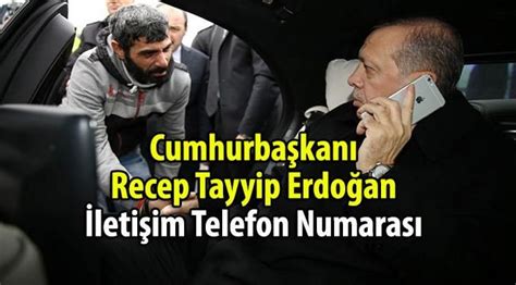 tayyip erdoganin telefon numarasi